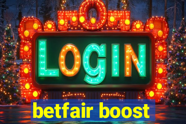 betfair boost